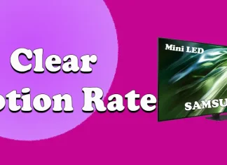 Mitä Clear Motion Rate tarkoittaa Samsungin televisioissa